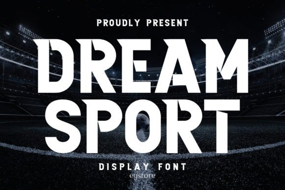 Dream Sport: The Bold Display Font for Your Next Big Project