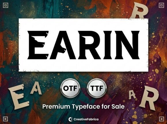 Earin: Commanding Attention with Industrial Strength Typography