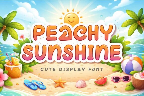 Peachy Sunshine: The Font That Feels Like a Sunny Afternoon