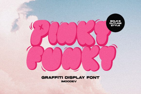 Pinky Funky: The Puffy, Playful Font That Brings Street Style to Life