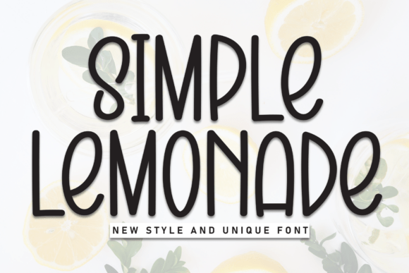 Simple Lemonade: The Font That Feels Like a Sunny Afternoon