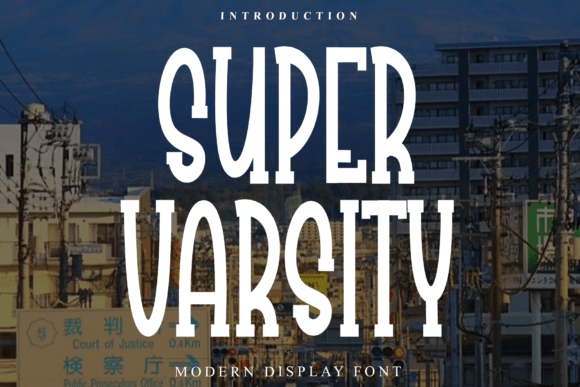 Super Varsity: The Modern Typeface for Bold Branding